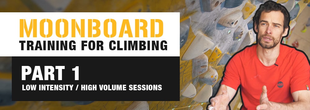VIDEO: MoonBoard Training for Climbing Part 1 - Low Intensity, High Volume