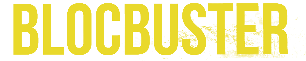 BLOCBUSTER